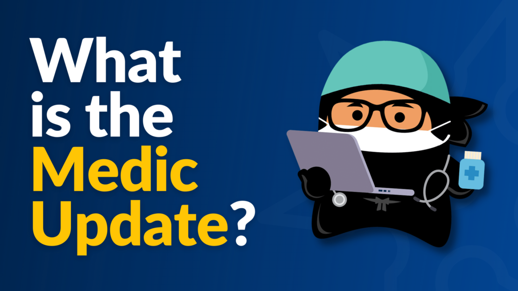 What Is the Medic Algorithm Update? (Checklist At End of Post!)