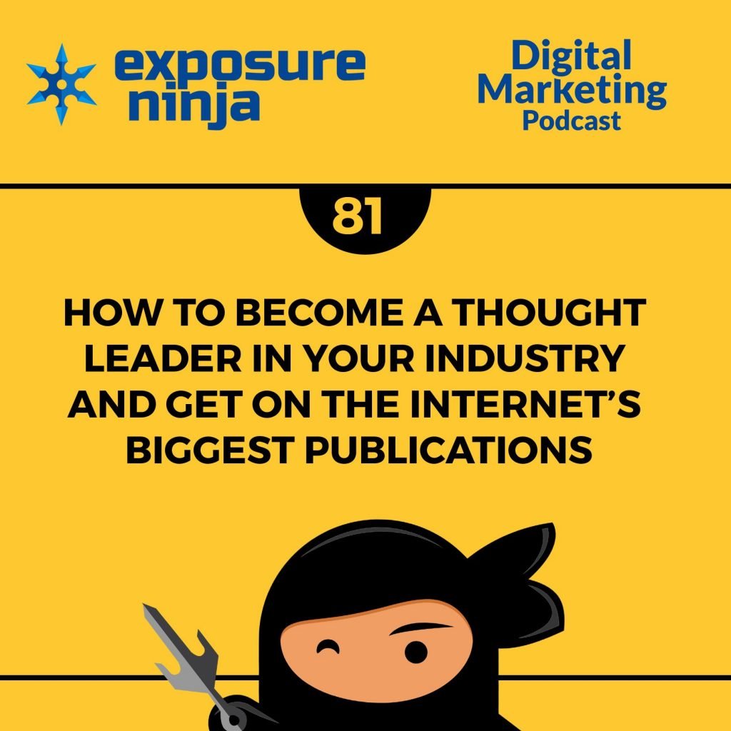 Podcast #81: How To Become a Published Industry Thought Leader