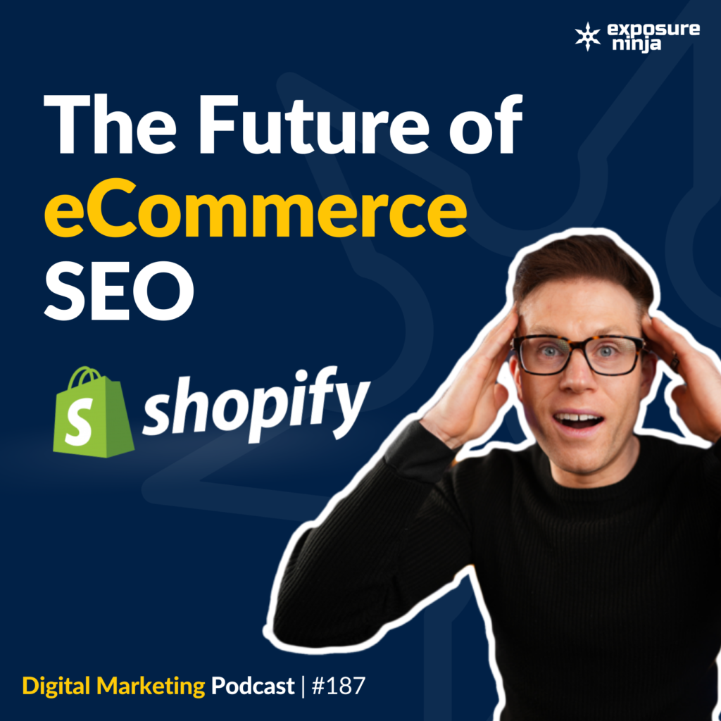 #187: The Future of eCommerce SEO
