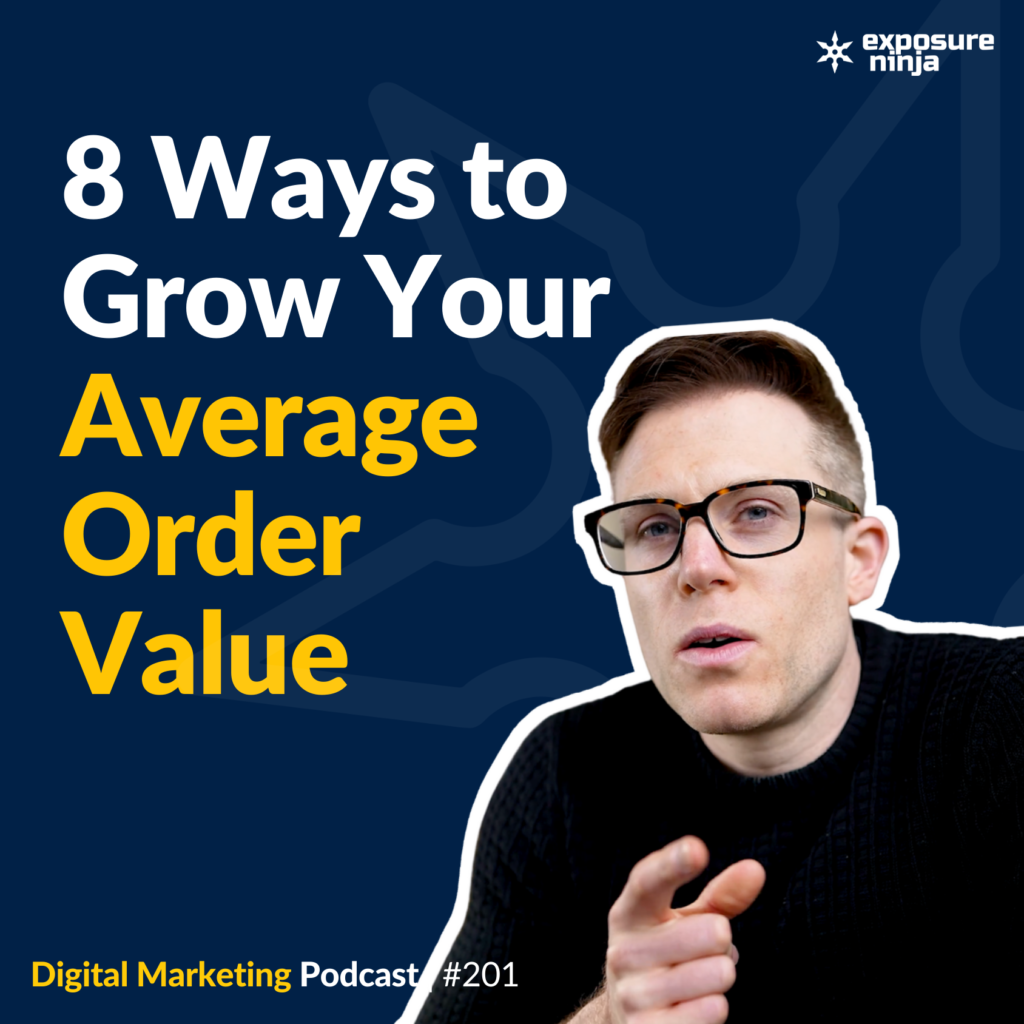 #201: 8 Strategies to Increase Your Average Order Value (Works for Any Business!)