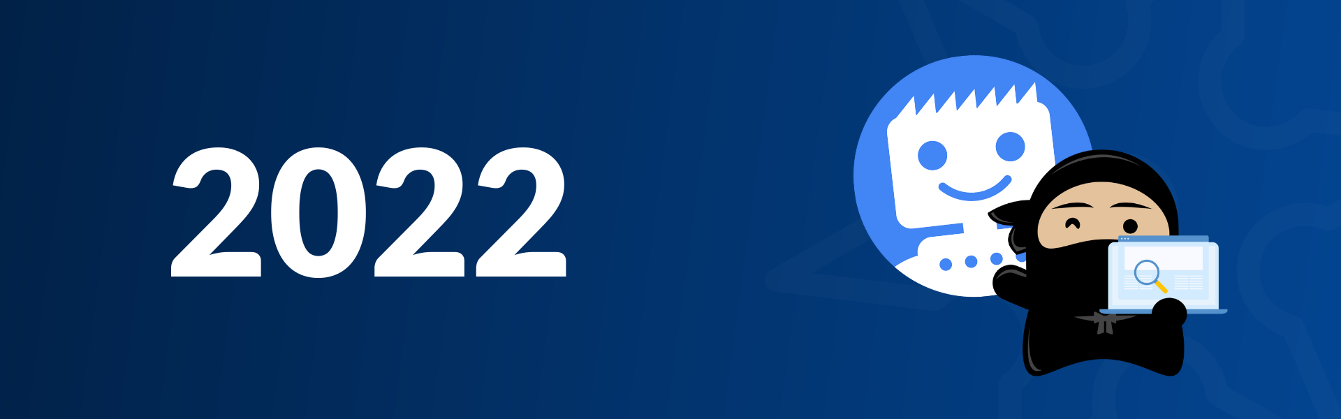 A header image for the 2022 section of the Google algorithm history. The text reads "2022" and has Google's search robot logo as well as a ninja
