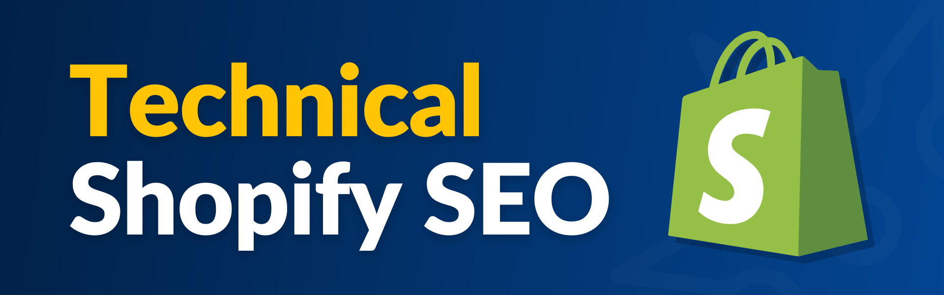 Text reads: Technical Shopify SEO