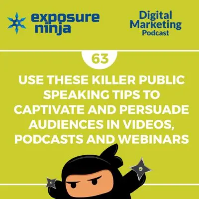 Podcast #63: Killer Public Speaking Tips To Captivate Your Audience