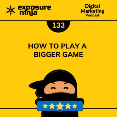 Podcast #133: How to Play a Bigger Game